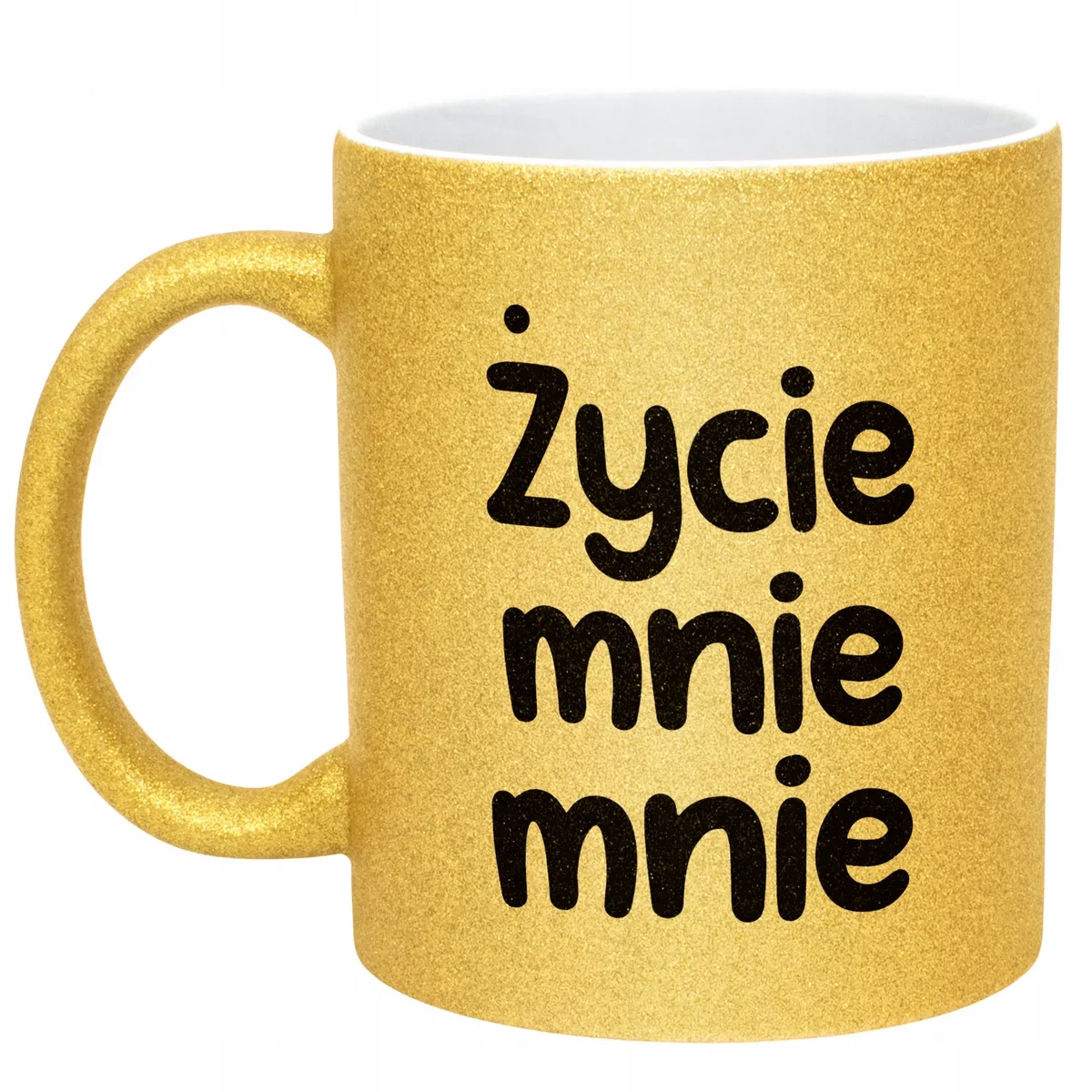Złoty Kubek Brokatowy Życie Mnie Mnie Zabawny Prezent