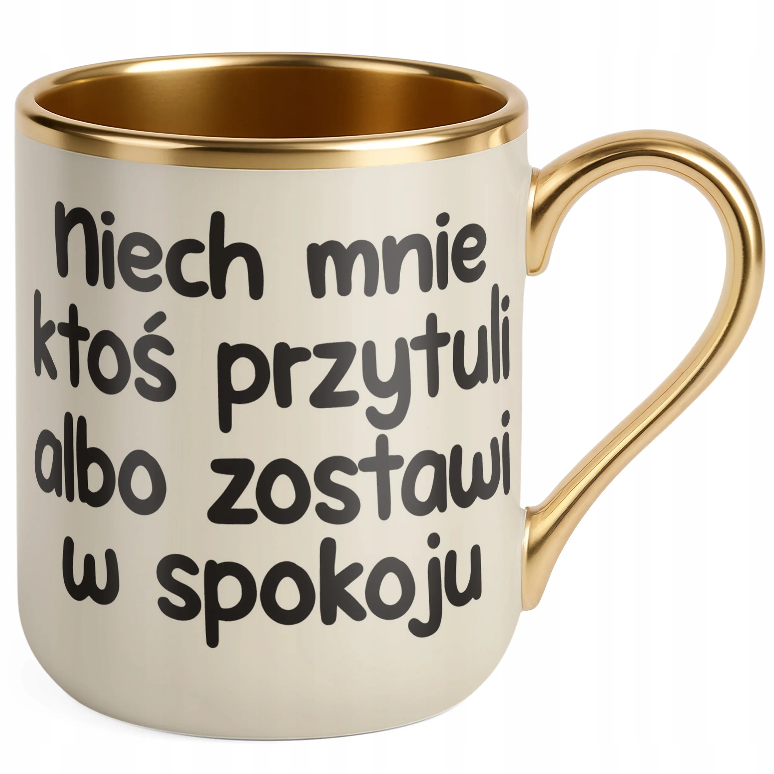 Kubek Premium Złoty Ecru Niech Mnie Ktoś Przytuli Śmieszny Zabawny