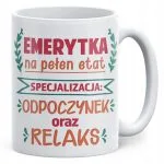 Kubek ceramiczny z okazji Emerytury Dla Emerytki Prezent Upominek
