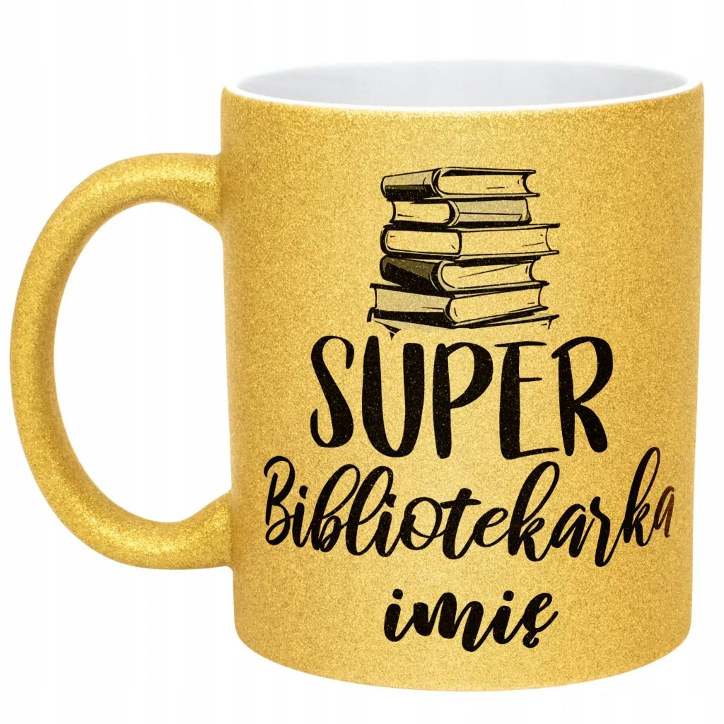 Złoty kubek brokatowy Personalizowany Super Bibliotekarka Prezent Upominek