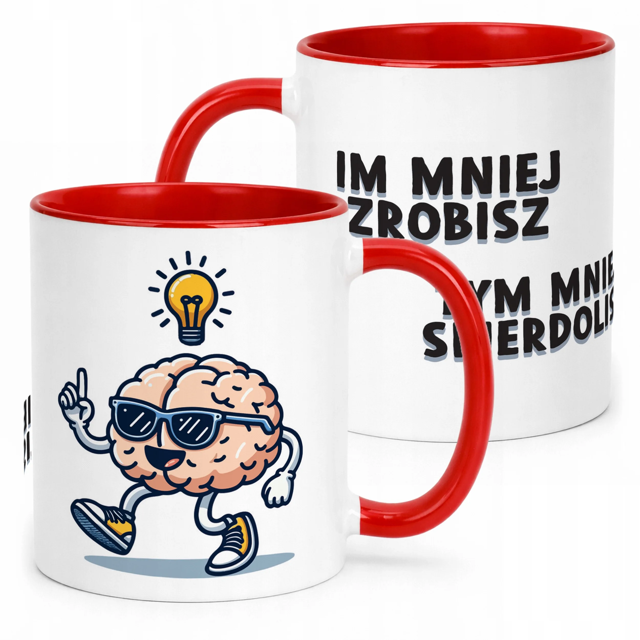 Kubek Czerwony Im Mniej Zrobisz Tym Mniej Zabawny Prezent Upominek