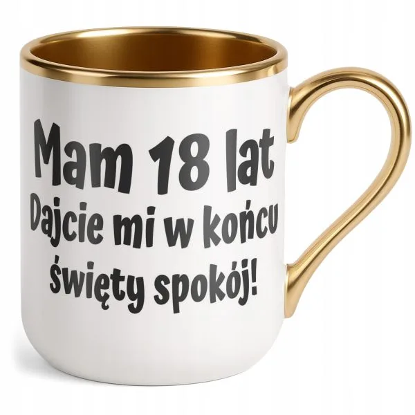 Kubek Premium Złoty Mam 18 Lat Na Urodziny Prezent Upominek