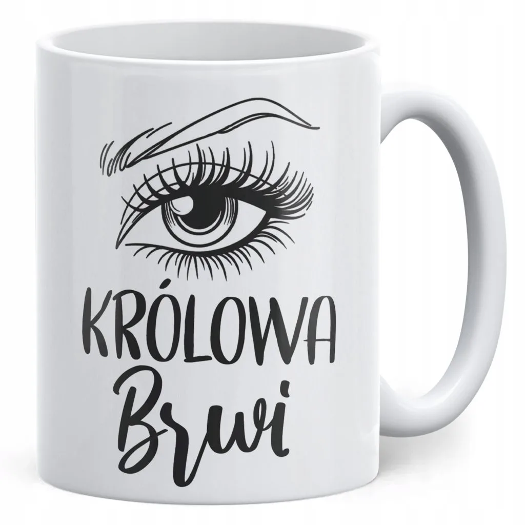 Kubek ceramiczny Królowa Brwi Dla Stylistki Brwi Prezent Upominek