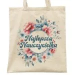 Torba bawełniana Dzień Nauczyciela Najlepsza Nauczycielka Prezent Upominek