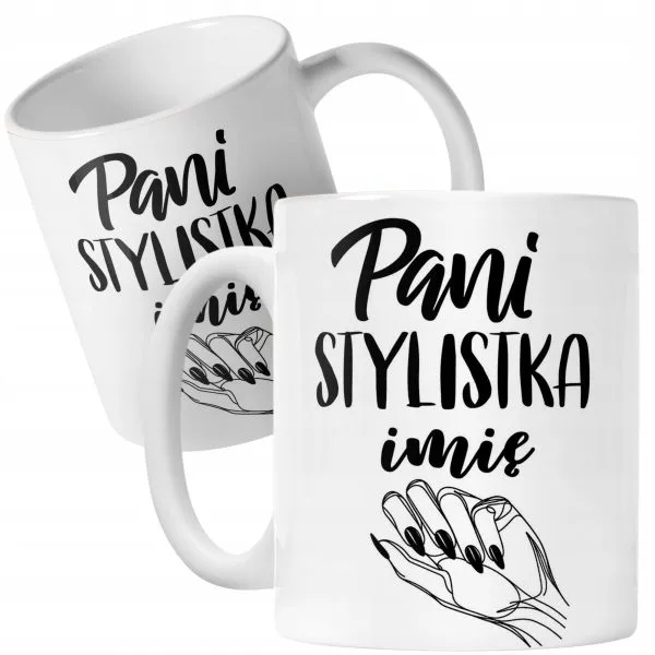 Kubek Ceramiczny Personalizowany Pani Stylistka Dla Stylistki Paznokci