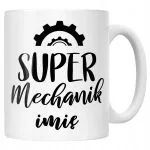 Kubek Ceramiczny Personalizowany Super Mechanik Prezent Upominek