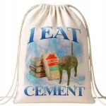 Plecak bawełniany I Eat Cement viral tiktok brainrot mem
