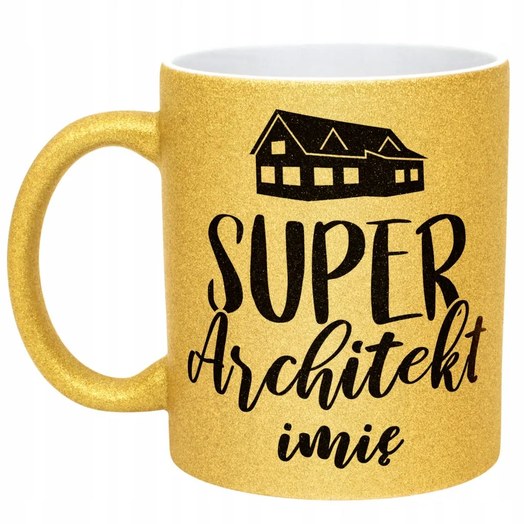 Złoty kubek brokatowy Personalizowany Super Architekt Prezent Upominek