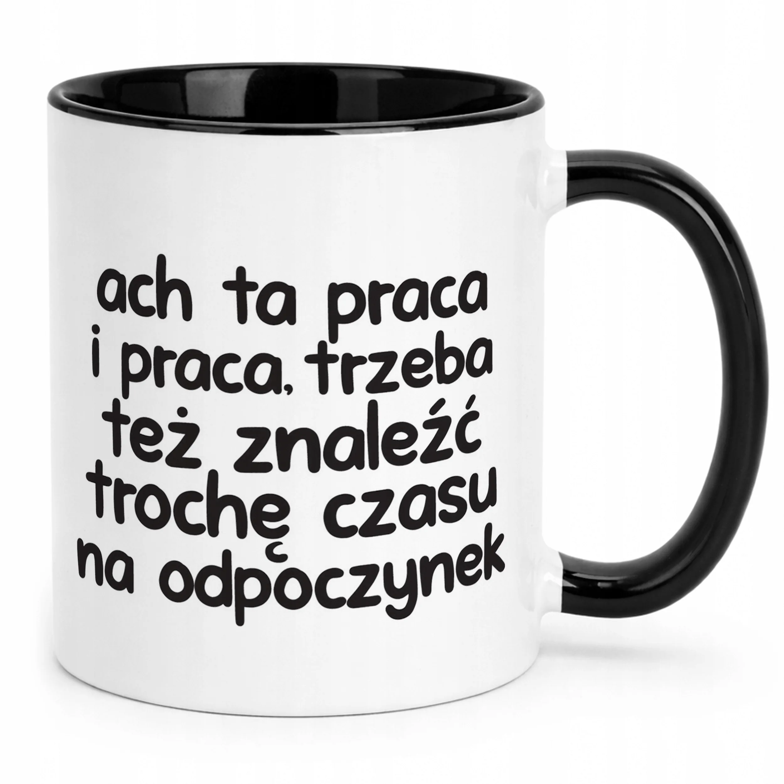 Kubek Czarny Ach Ta Praca I Praca Śmieszny Zabawny Prezent