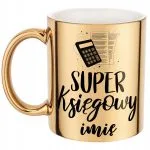 Złoty Kubek Personalizowany Super Księgowy Prezent Upominek