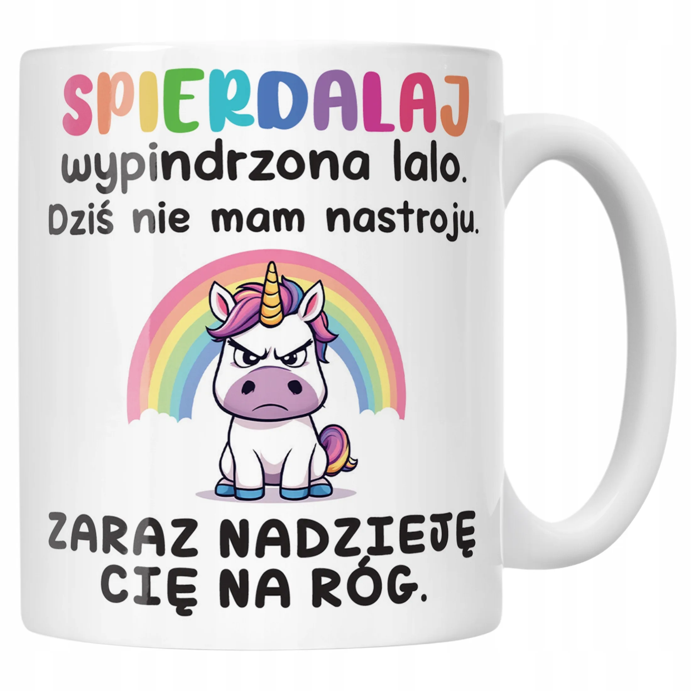 Kubek ceramiczny Spie***laj Wypindrzona Lalo Śmieszny Zabawny Prezent