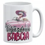 Kubek ceramiczny 330 ml Na Dzień Babci Prezent Upominek Odjazdowa Babcia