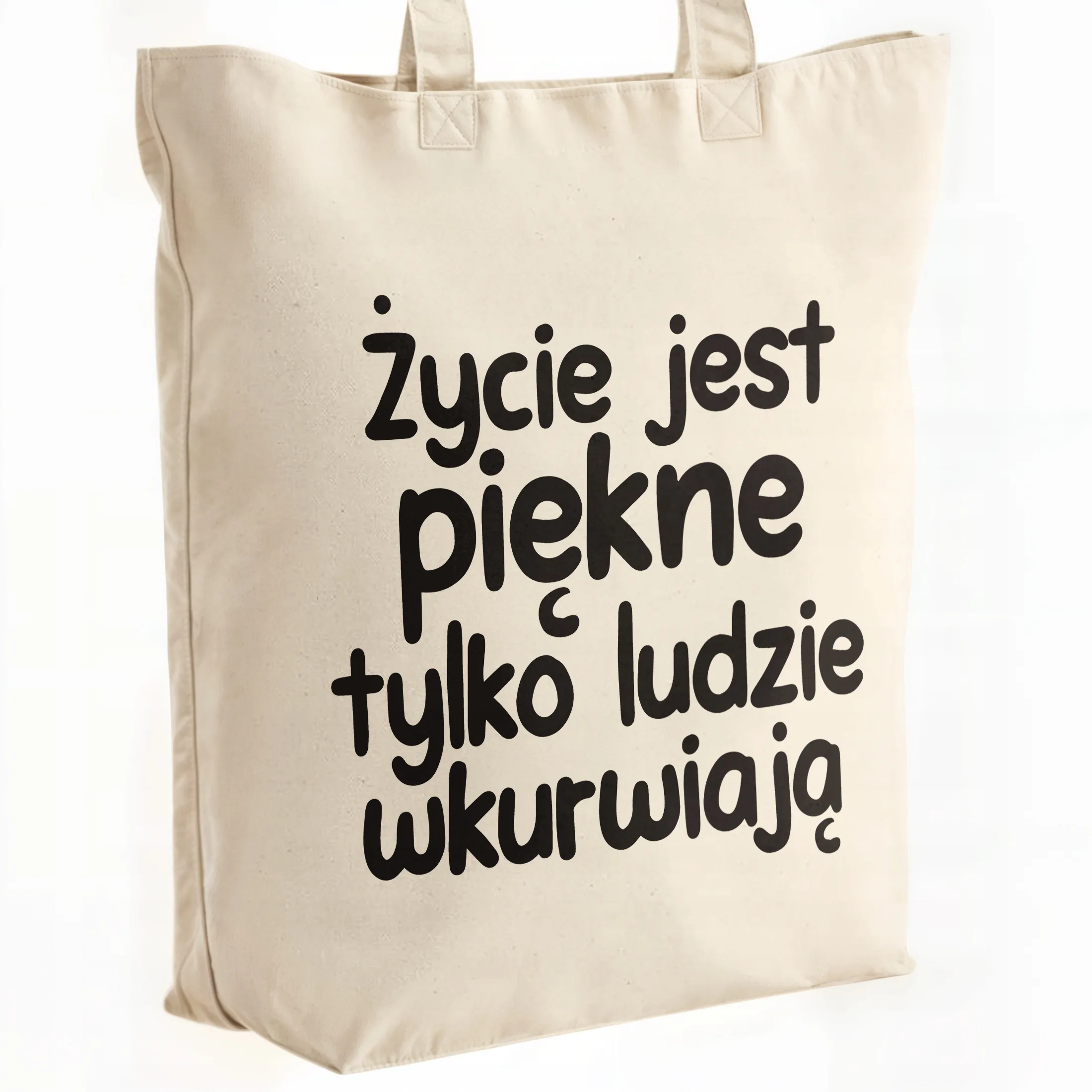 Torba bawełniana premium Życie Jest Piękne Zabawny Prezent