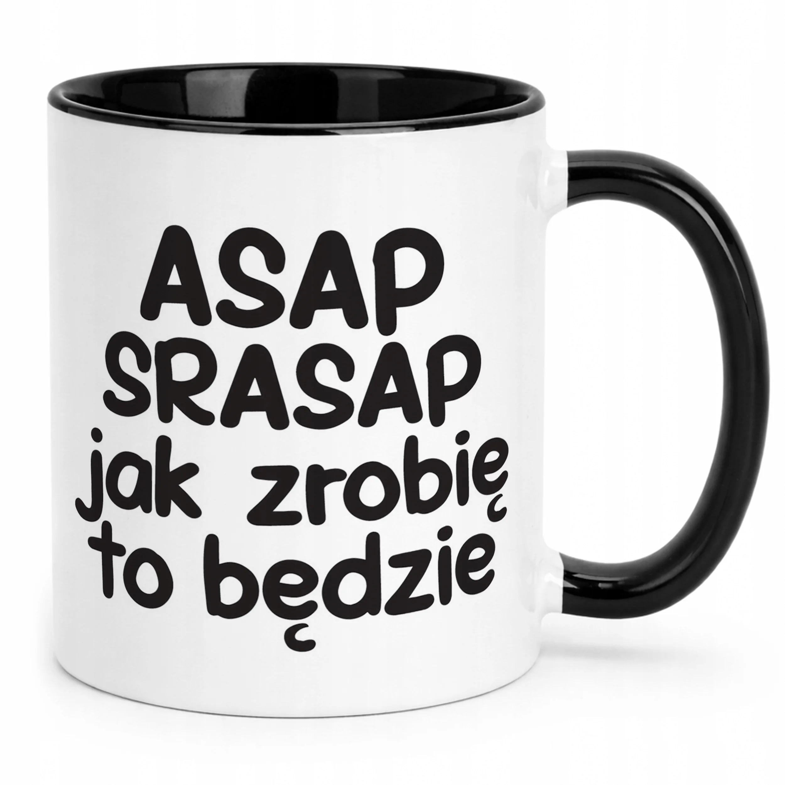 Kubek Czarny ASAP SPRASAP Jak Zrobię To Będzie Zabawny Prezent
