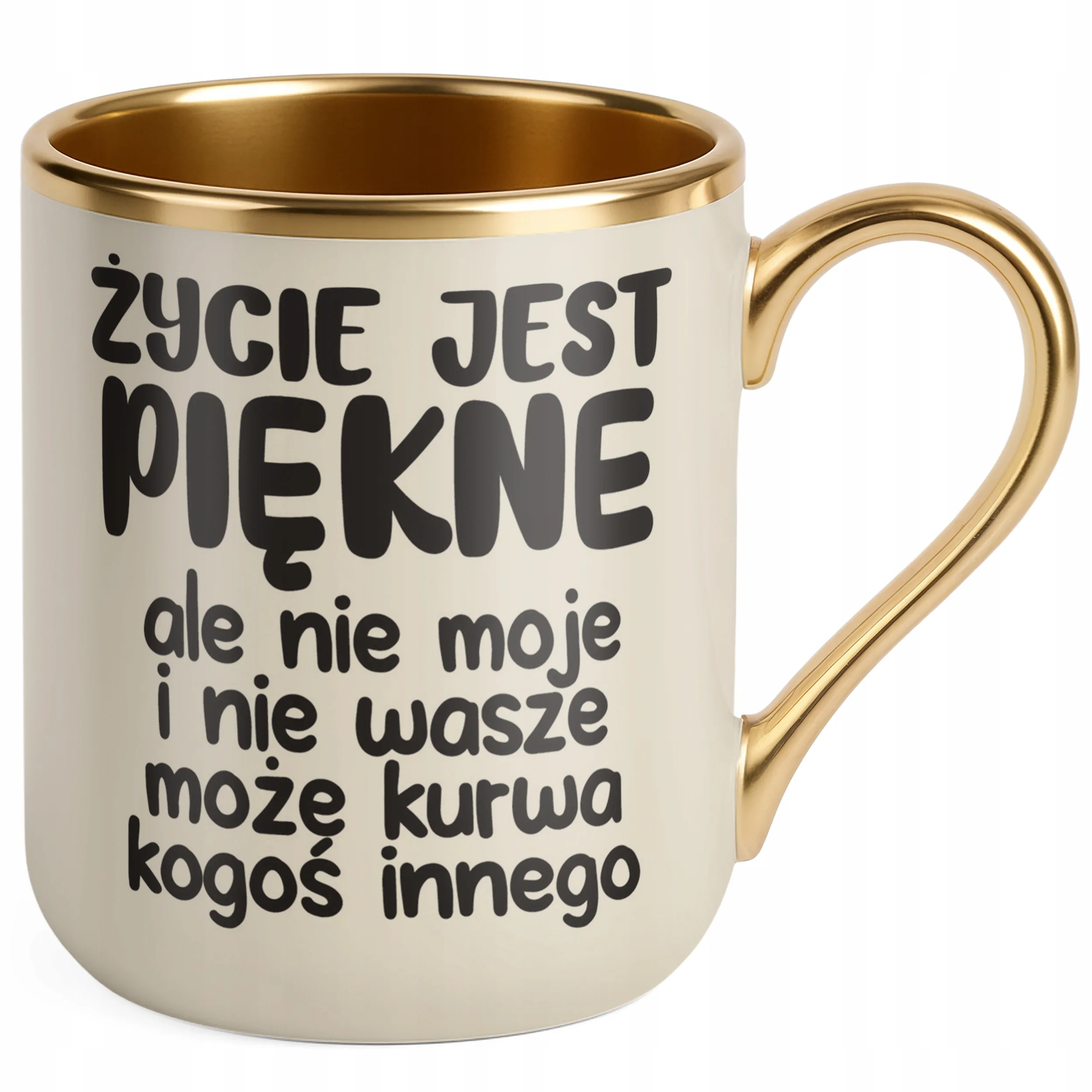 Kubek Premium Złoty Ecru Życie Jest Piękne Śmieszny Zabawny