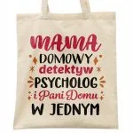 Torba bawełniana na zakupy Dzień Matki Dla Mamy Prezent Detektyw Psycholog
