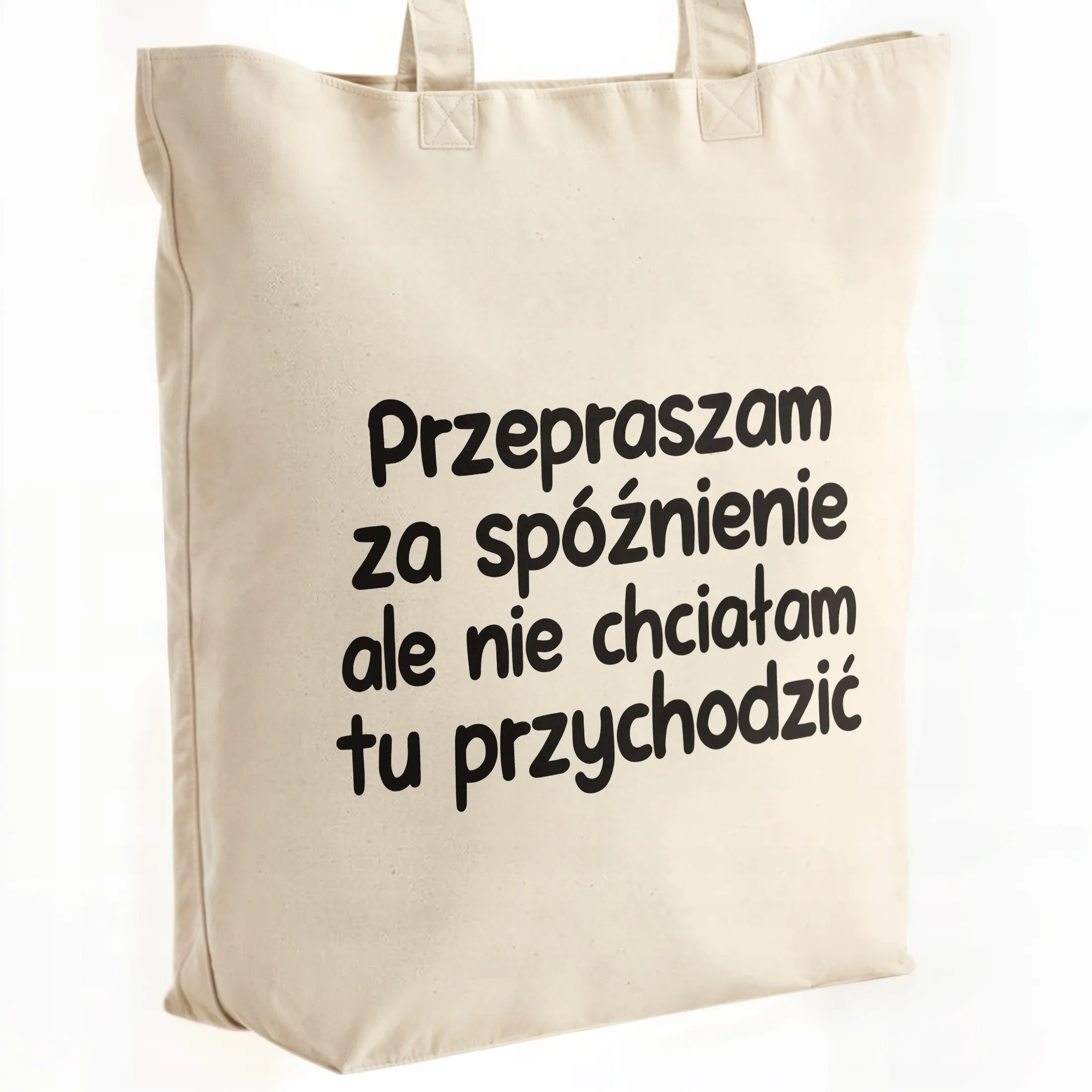 Torba bawełniana premium Przepraszam Za Spóźnienie Zabawny Prezent