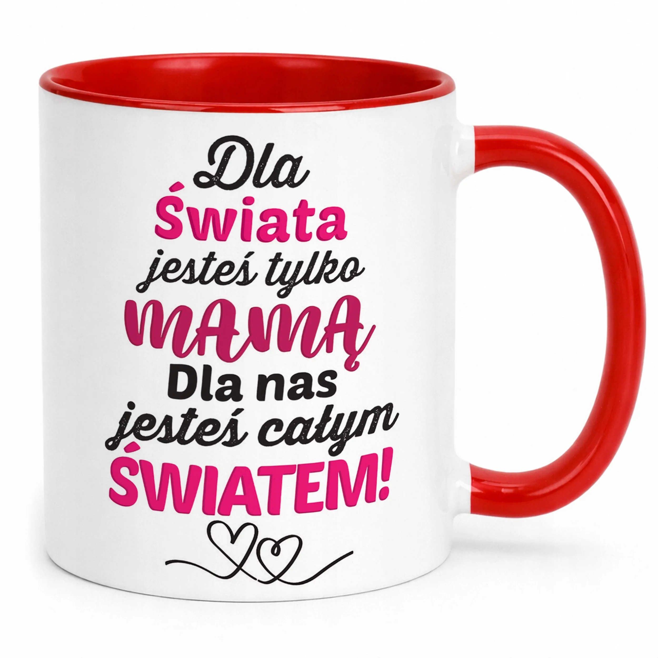Kubek Czerwony Dzień Matki Dla Mamy Prezent Mama Jesteś Całym Światem