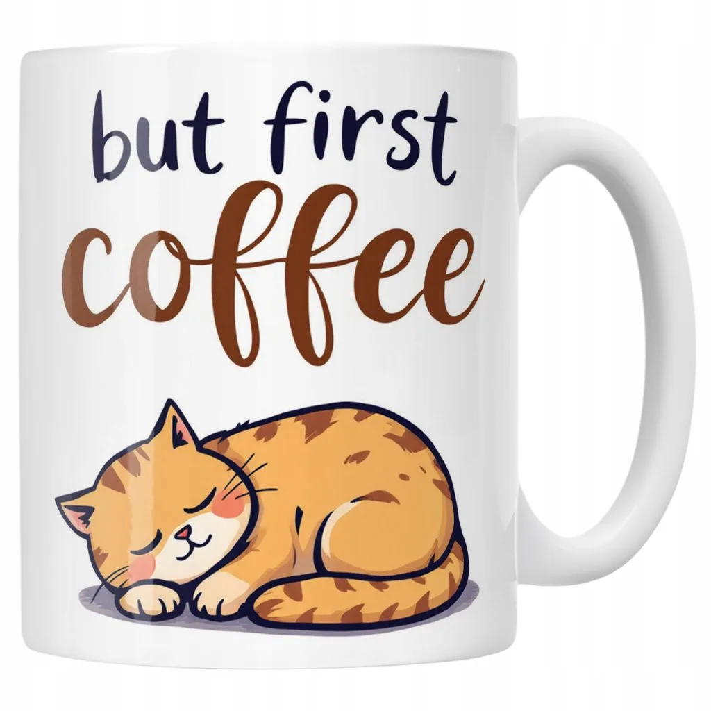 Kubek ceramiczny But First Coffee Kawa Kot Dla Kociary Prezent