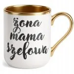 Kubek Premium Złoty Żona Mama Szefowa Dla Kobiety Prezent Upominek