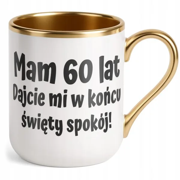 Kubek Premium Złoty Mam 60 Lat Na Urodziny Prezent Upominek