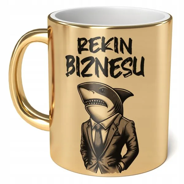 Kubek Złoty ceramiczny 330 ml Dla Rekina Biznesu Zabawny Prezent Upominek