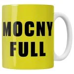 Kubek ceramiczny Mocny Full Piwo Śmieszny Zabawny Prezent Upominek