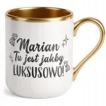 Kubek Premium Złoty Marian Tu Jest Jakby Luksusowo Zabawny Prezent