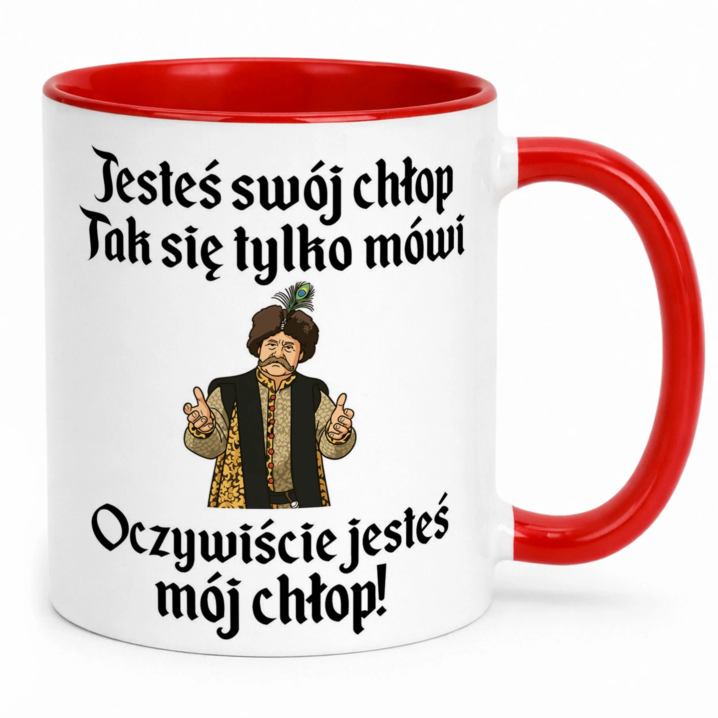 Kubek ceramiczny 1670 Jesteś Swój Chłop Mój Chłop Jan Paweł Prezent