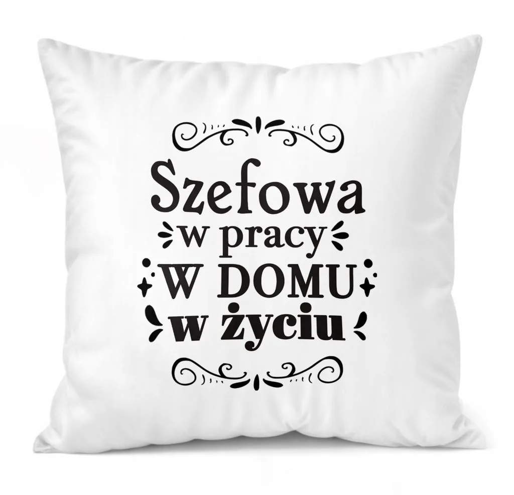 Poduszka 38x38cm Dzień Kobiet Prezent Szefowa W Domu Pracy Życiu