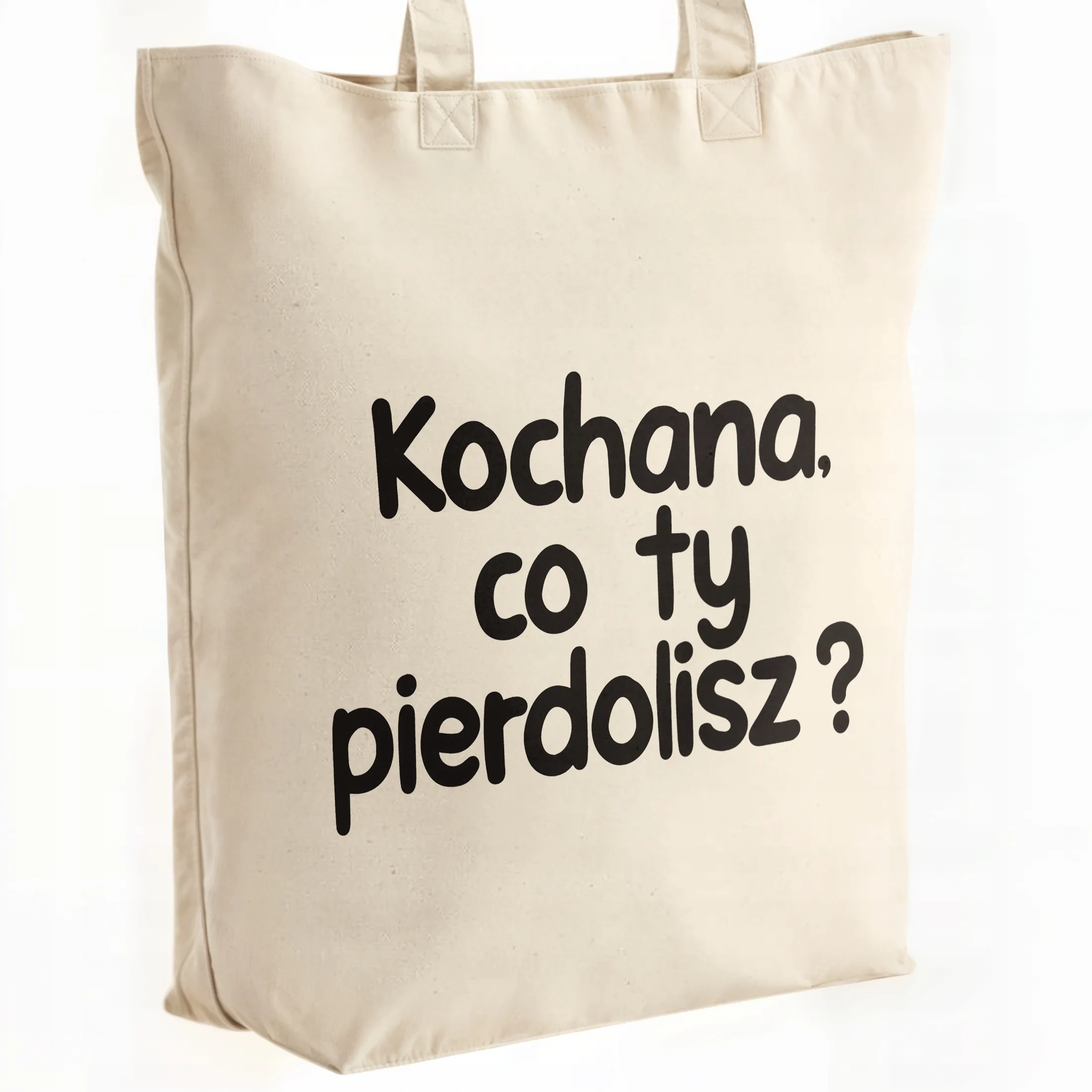 Torba bawełniana premium Kochana Co Ty Pie***lisz Zabawny Prezent