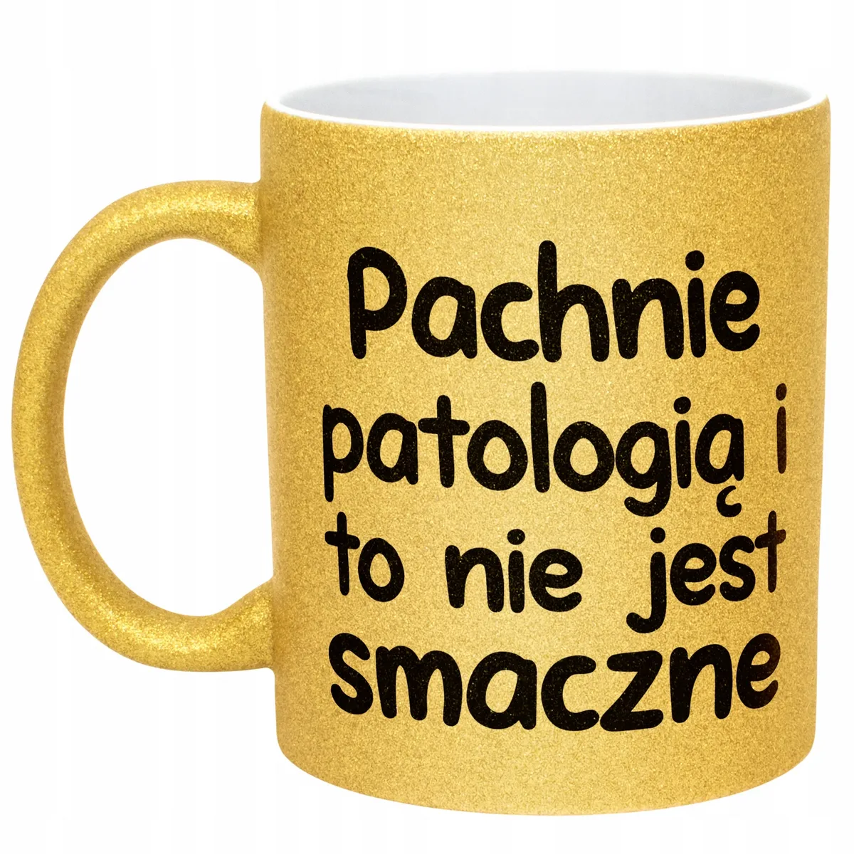 Złoty Kubek Brokatowy Pachnie Patologią I To Nie Jest Zabawny Prezent