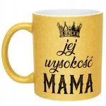 Złoty kubek brokatowy Dzień Matki Dla Mamy Jej Wyskość Mama