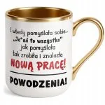 Kubek Premium Złoty Na Pożegnanie Odejście z Pracy Zabawny Prezent
