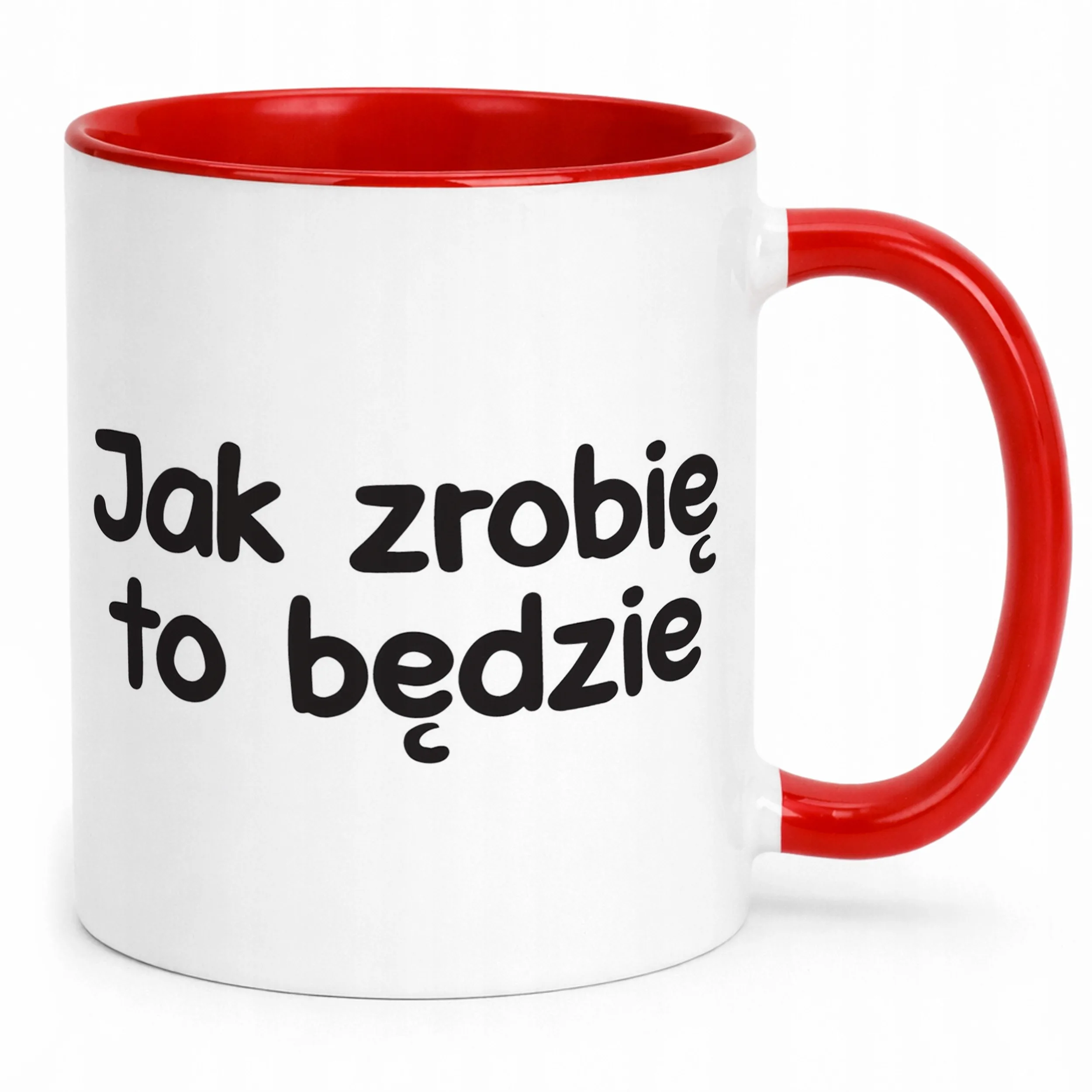 Kubek Czerwony Jak Zrobię To Będzie Śmieszny Zabawny Prezent