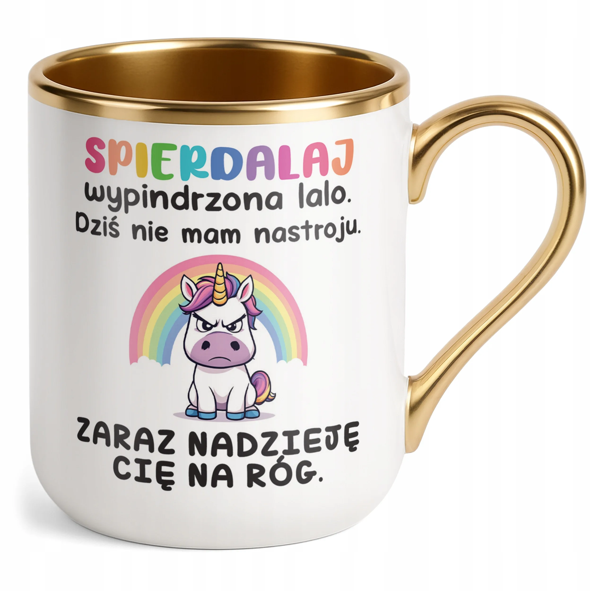 Kubek Premium Złoty Spie***laj Wypindrzona Lalo Śmieszny Zabawny Prezent