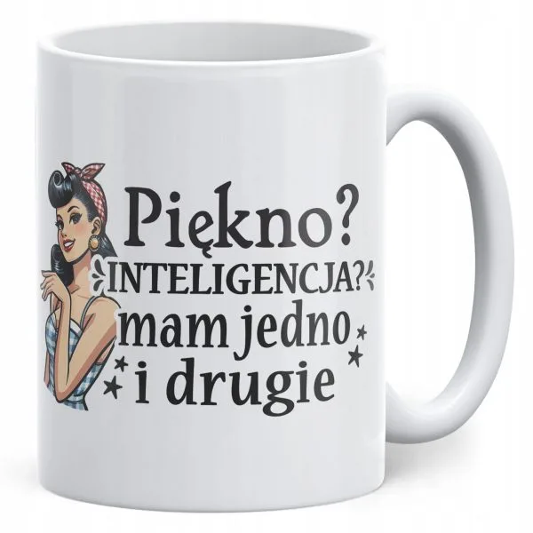 Kubek ceramiczny Dzień Kobiet Piękno Inteligencja Prezent Dla Kobiety