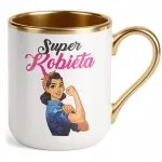 Kubek Premium Złoty Super Kobieta Z okazji Dnia Kobiet Prezent