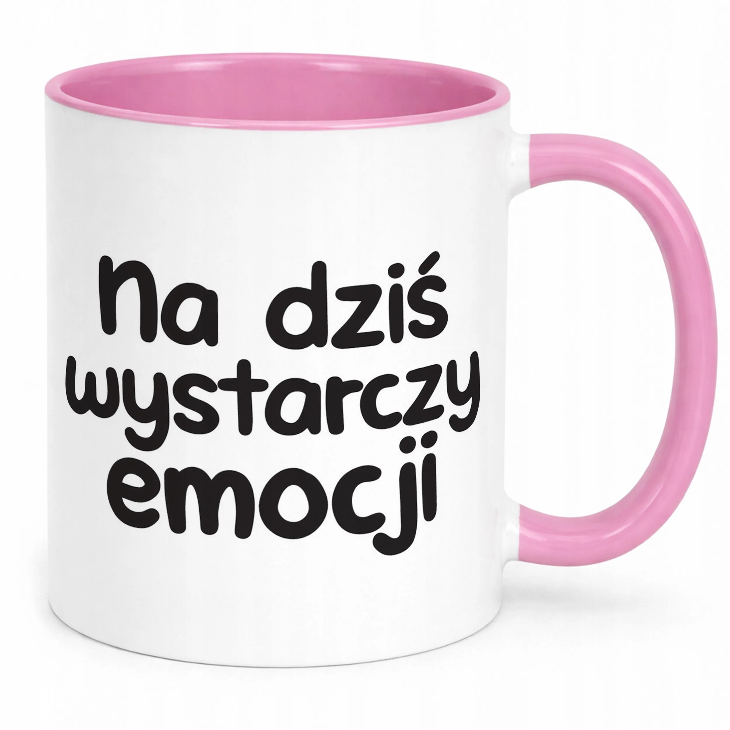 Kubek Różowy Na Dziś Wystarczy Emocji Śmieszny Zabawny Prezent