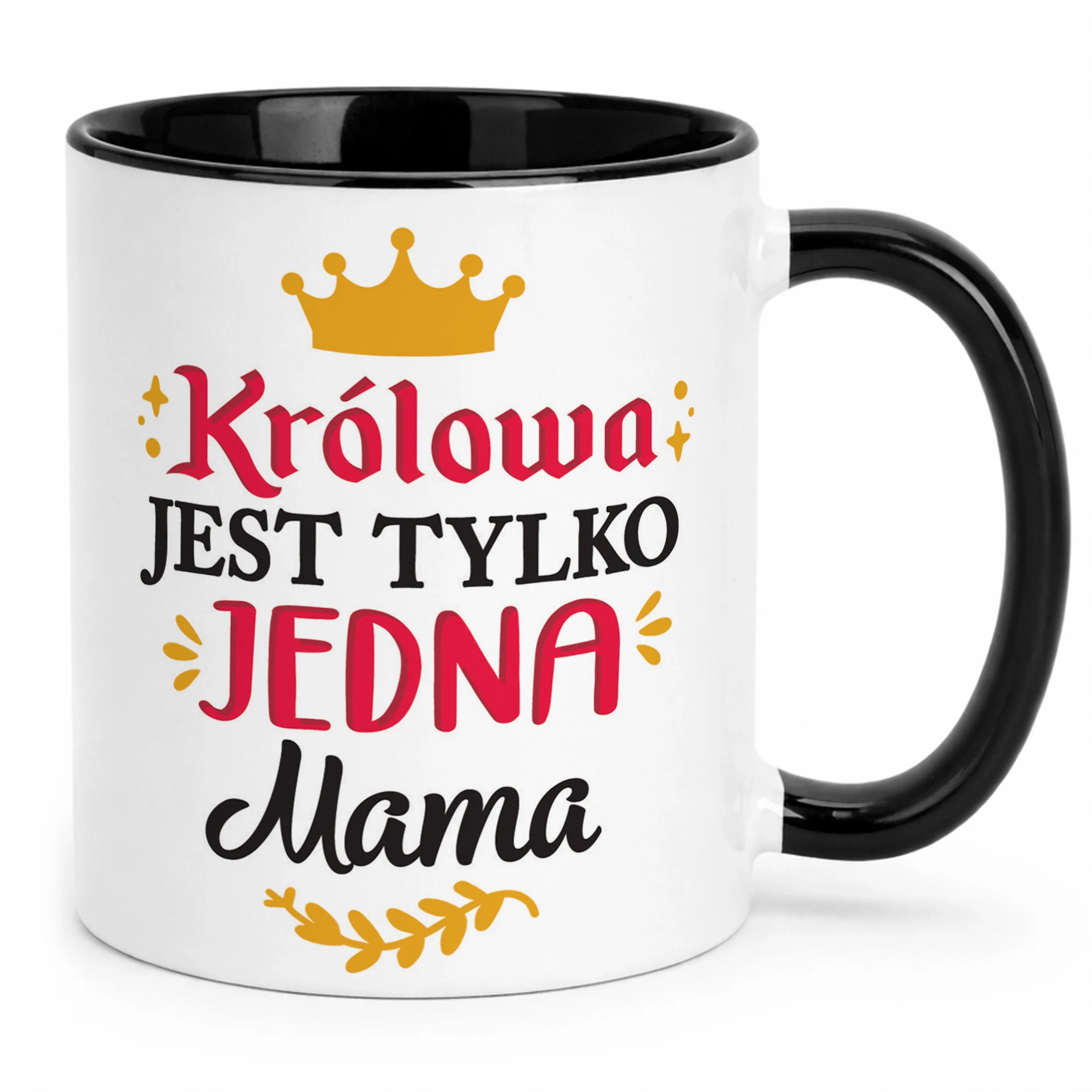 Kubek Czarny Dzień Matki Dla Mamy Prezent Królowa Jest Tylko Jedna