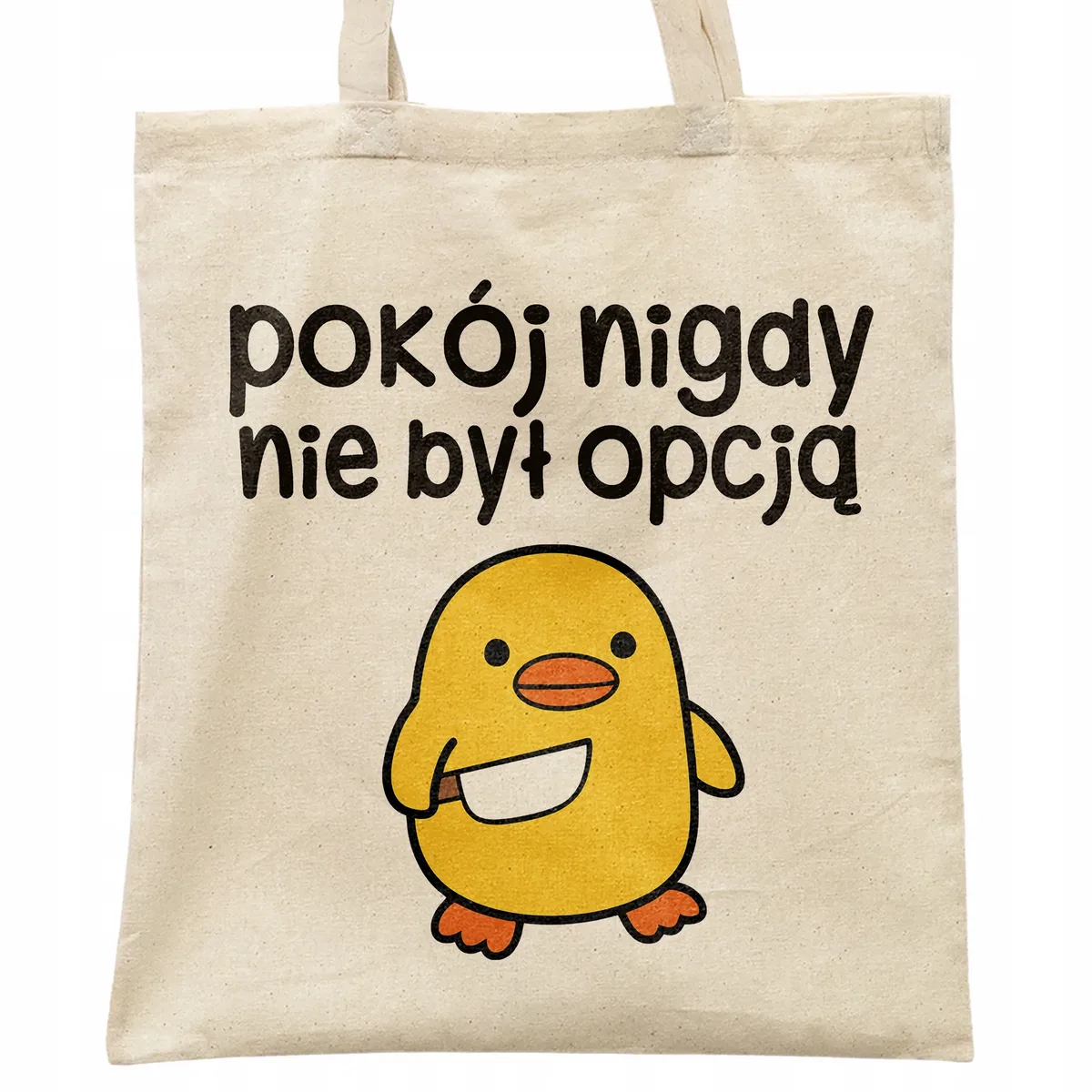 Torba bawełniana na zakupy Pokój Nigdy Nie Był Opcją Zabawny Prezent