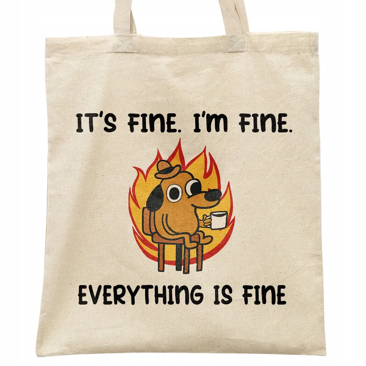 Torba bawełniana na zakupy It’s Fine I’m Fine Zabawny Prezent