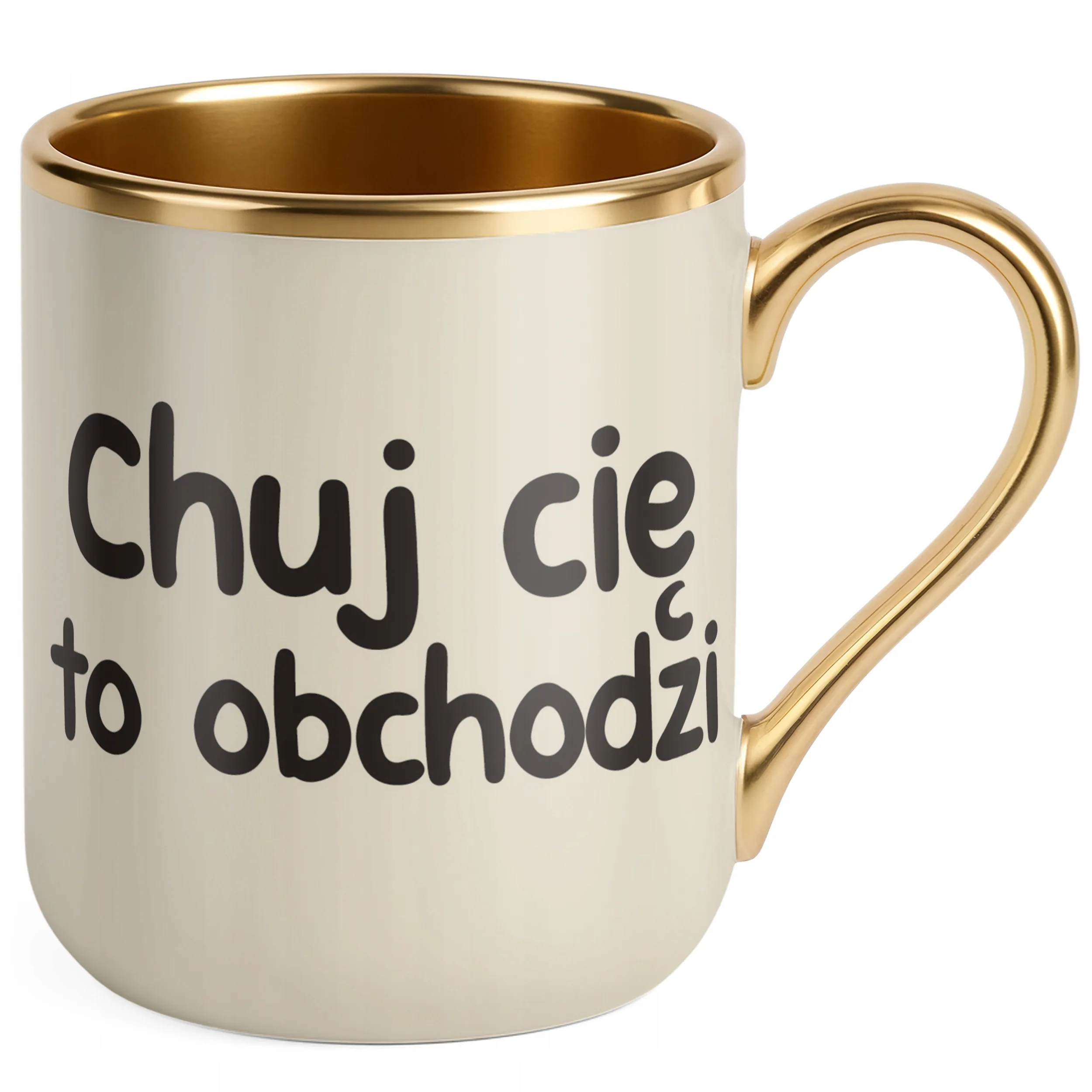 Kubek Premium Złoty Ecru Ch*j Cię To Obchodzi Śmieszny Zabawny
