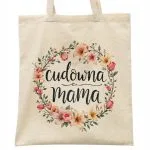 Torba bawełniana na zakupy Dzień Matki Dla Mamy Prezent Cudowna Mama