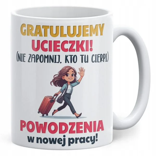 Kubek ceramiczny Pożeganie Odejście z Pracy Dla Koleżanki Prezent