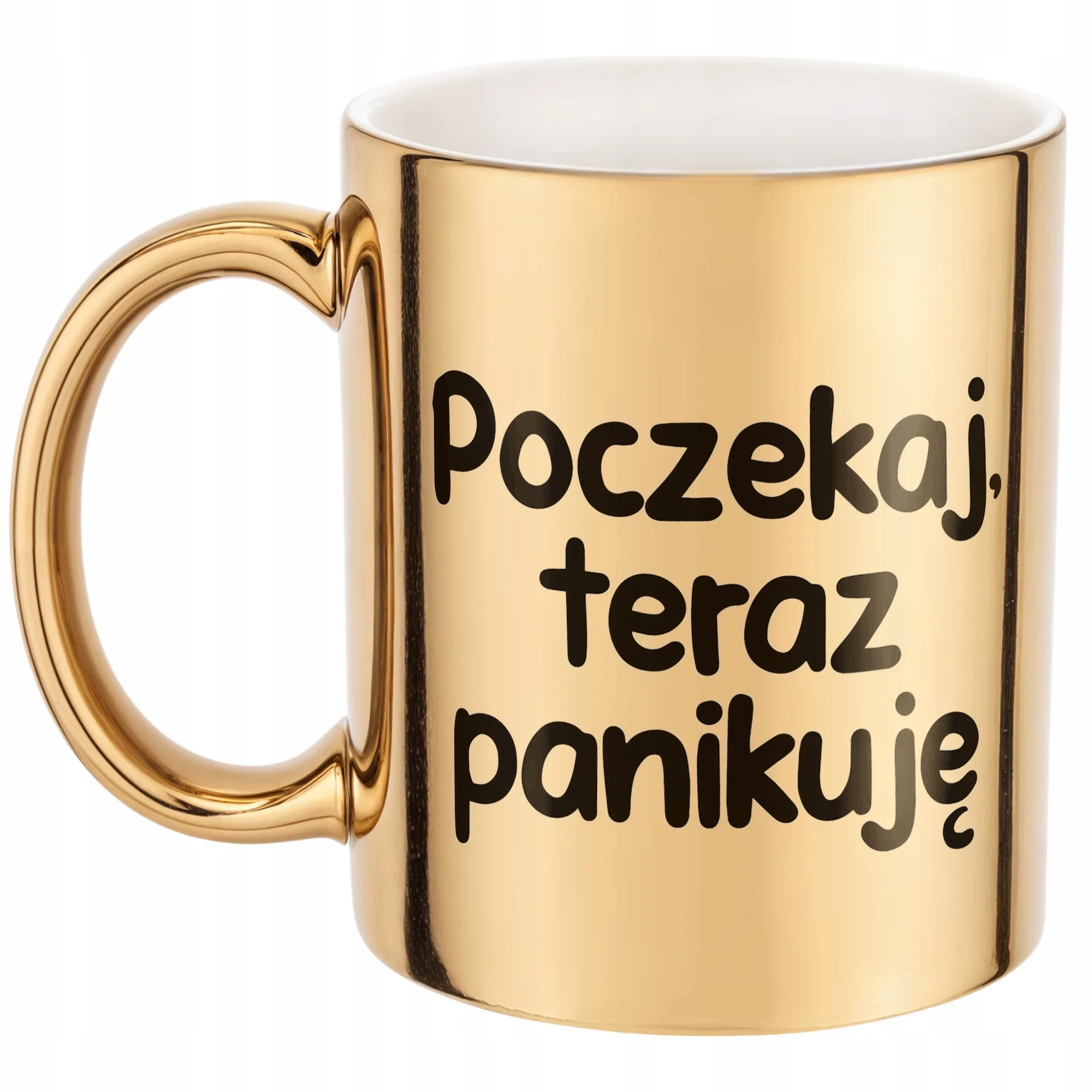 Złoty Kubek Poczekaj Teraz Panikuję Śmieszny Zabawny Prezent
