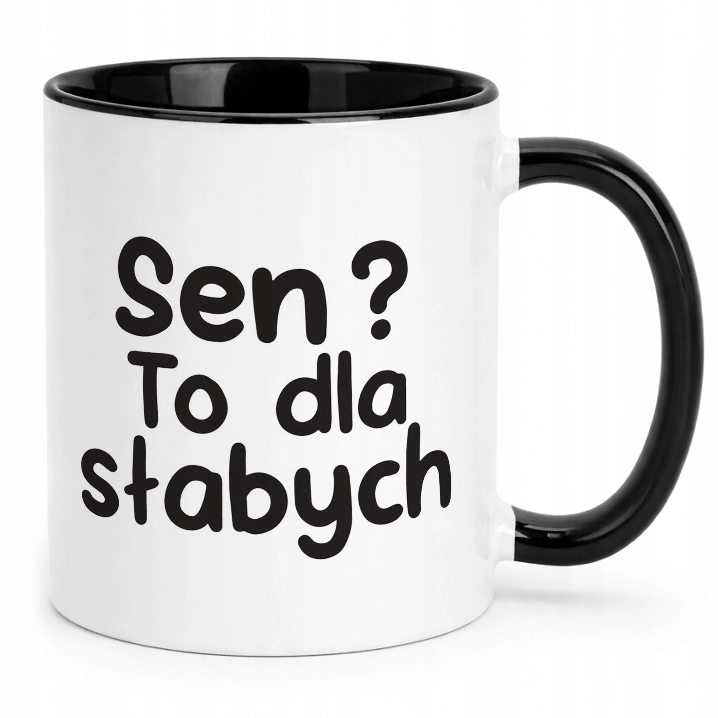Kubek Czarny Sen To Dla Słabych Śmieszny Zabawny Prezent