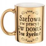 Złoty kubek na prezent Dzień Kobiet Szefowa W Domu Pracy Życiu Prezent
