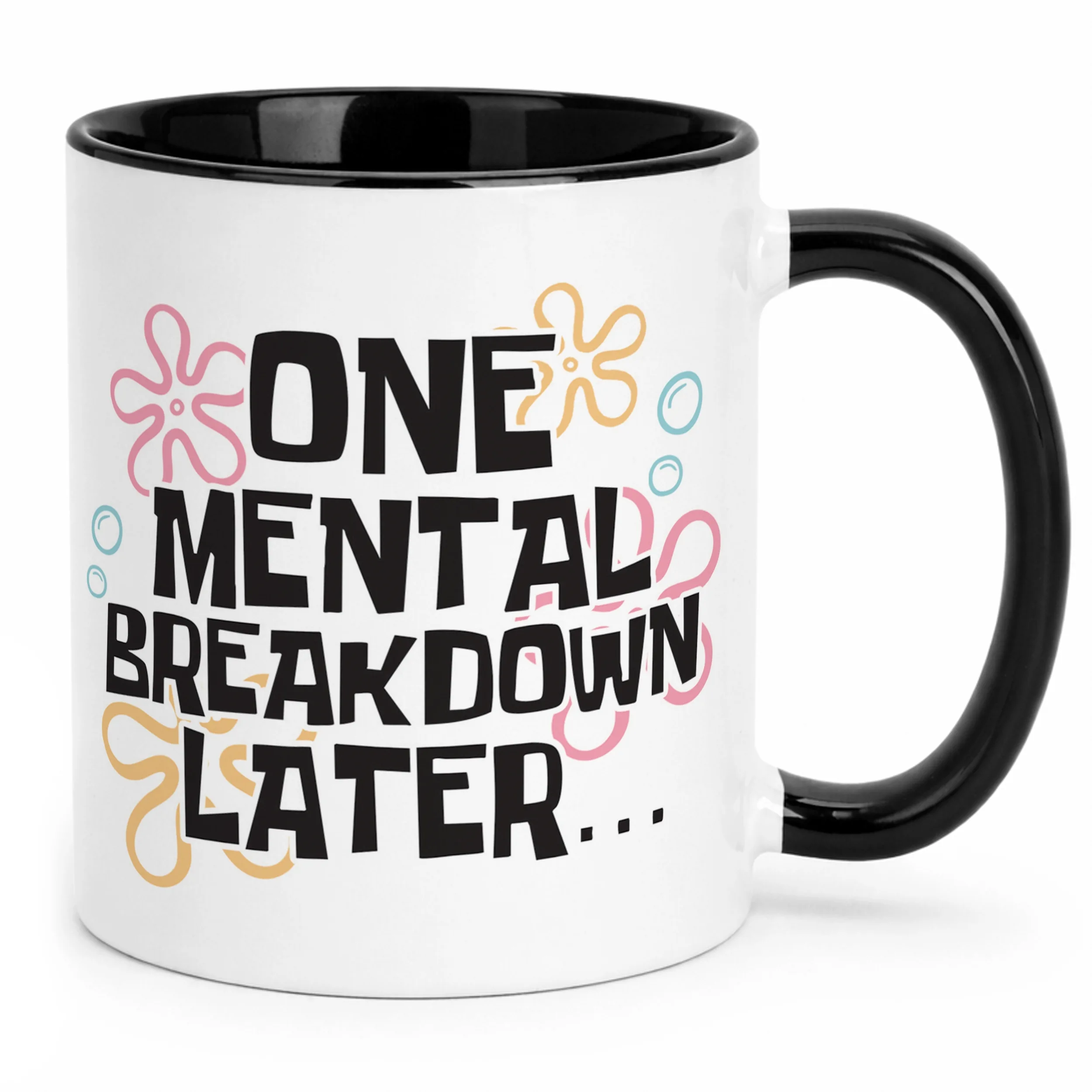 Kubek Czarny One Mental Breakdown Later Śmieszny Zabawny Prezent