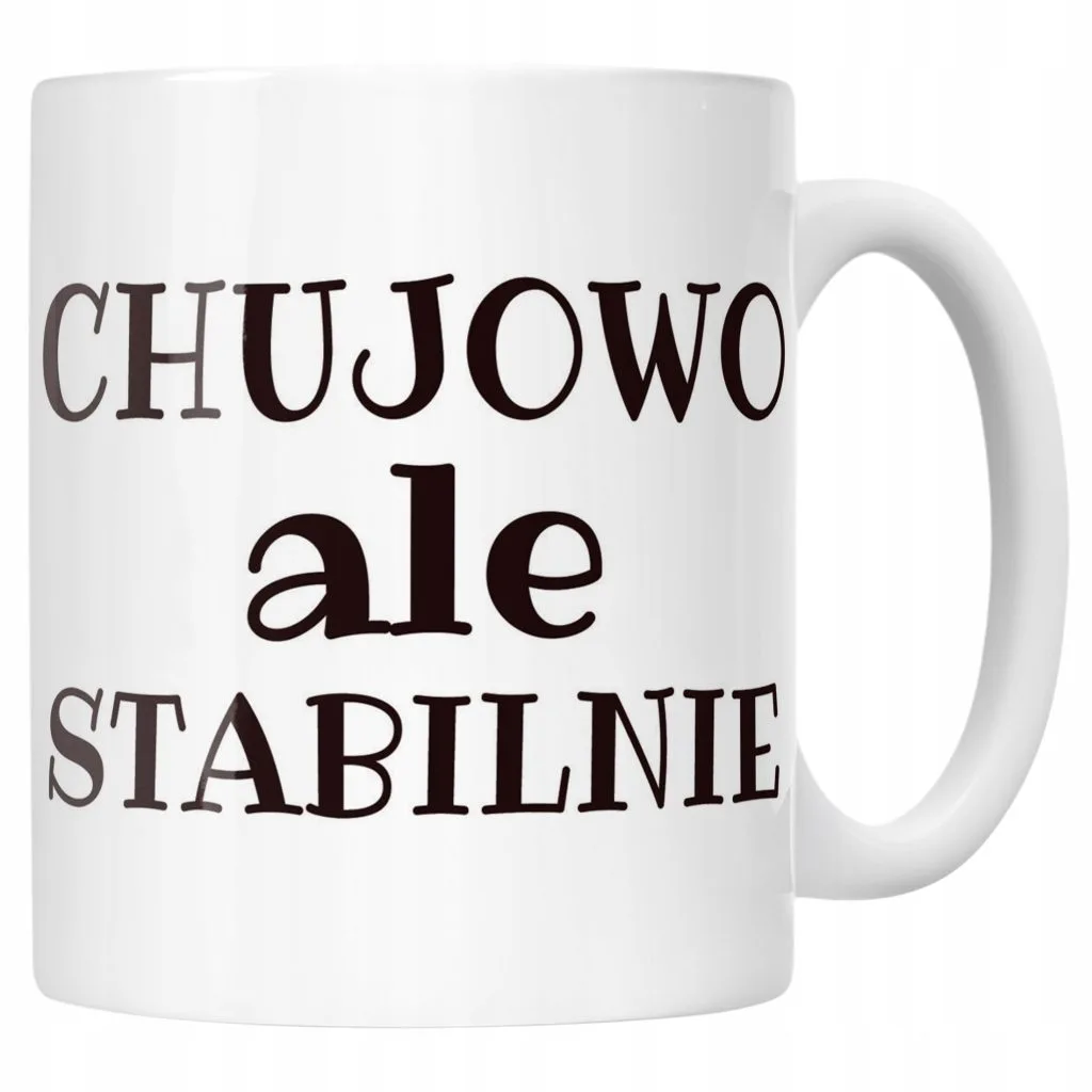 Kubek ceramiczny Ch**owo Ale Stablinie Śmieszny Zabawny Prezent